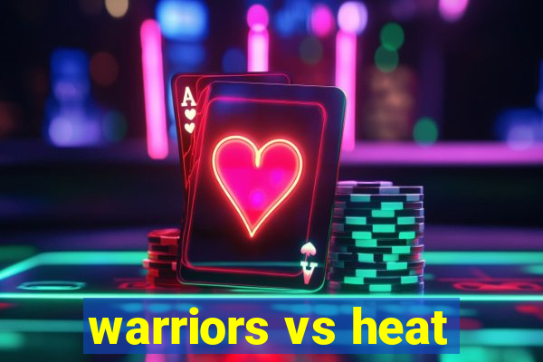 warriors vs heat