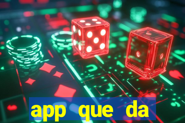 app que da dinheiro de verdade jogando