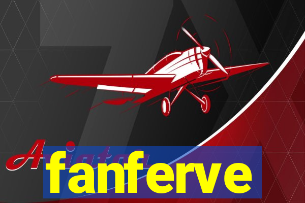 fanferve