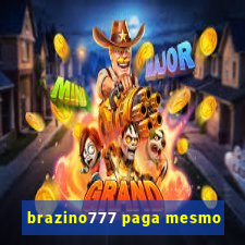 brazino777 paga mesmo