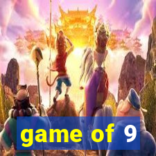 game of 9