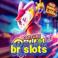 br slots