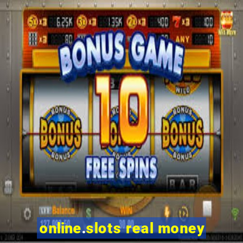 online.slots real money