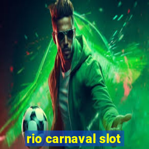 rio carnaval slot