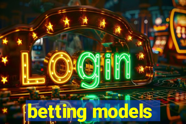 betting models