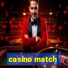 casino match