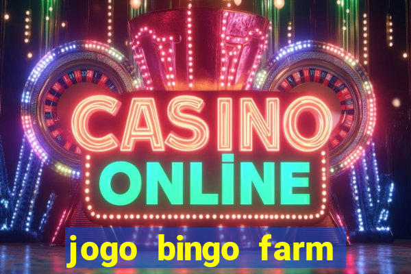 jogo bingo farm paga mesmo