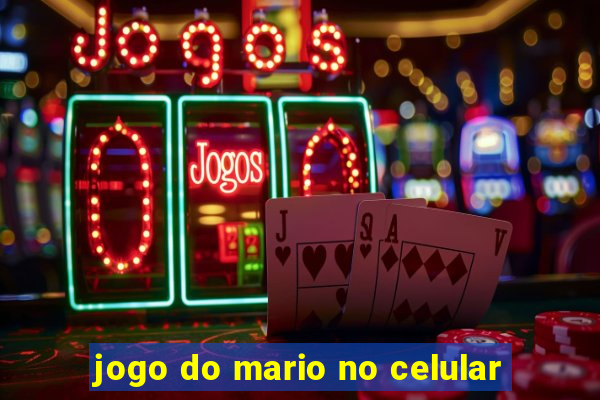 jogo do mario no celular