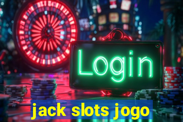 jack slots jogo