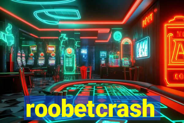 roobetcrash