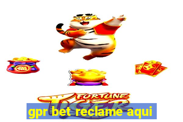 gpr bet reclame aqui