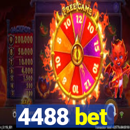 4488 bet