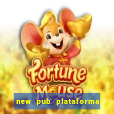 new pub plataforma de jogos