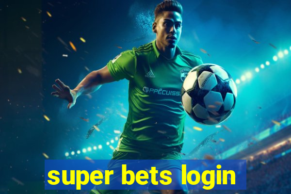 super bets login