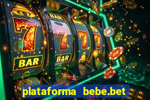 plataforma bebe.bet é confiável