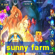 sunny farm