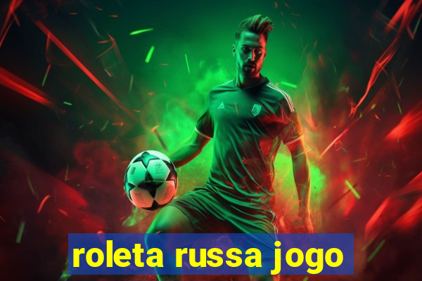 roleta russa jogo