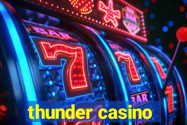 thunder casino