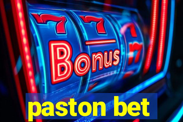 paston bet