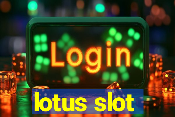 lotus slot