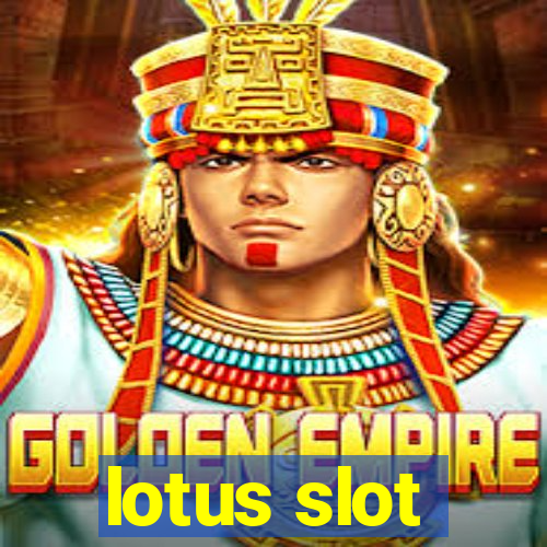 lotus slot