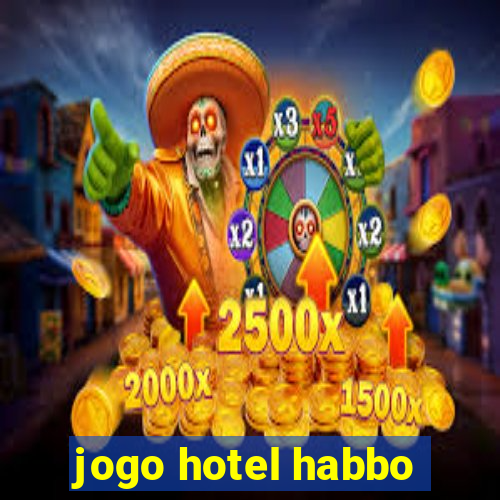 jogo hotel habbo