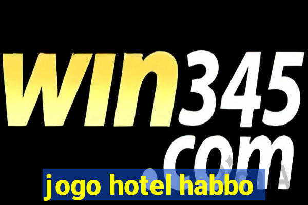 jogo hotel habbo