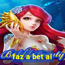 faz a bet ai