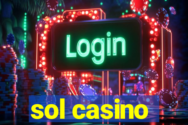 sol casino