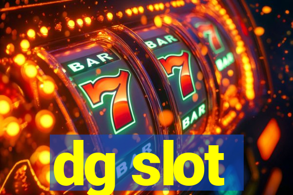 dg slot