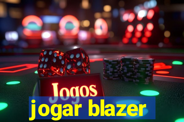 jogar blazer