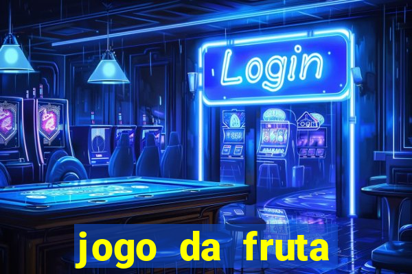 jogo da fruta aposta 1 real é confiável