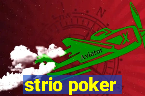 strio poker