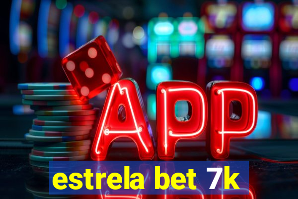 estrela bet 7k