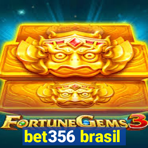 bet356 brasil