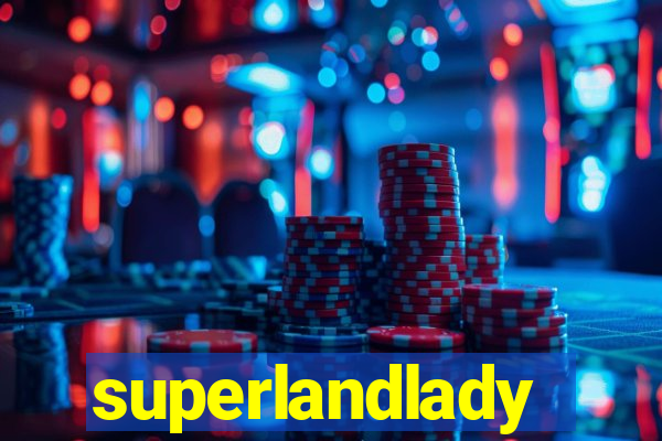 superlandlady