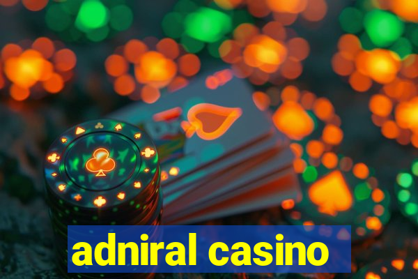 adniral casino