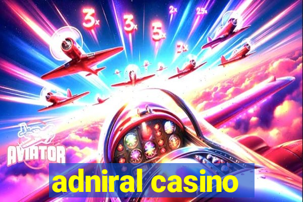 adniral casino