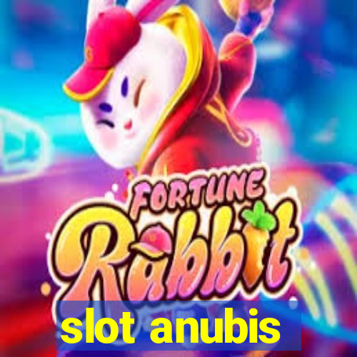 slot anubis