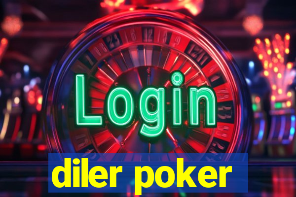 diler poker