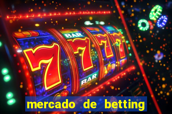 mercado de betting no brasil