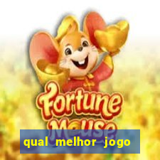 qual melhor jogo do tigre para ganhar dinheiro