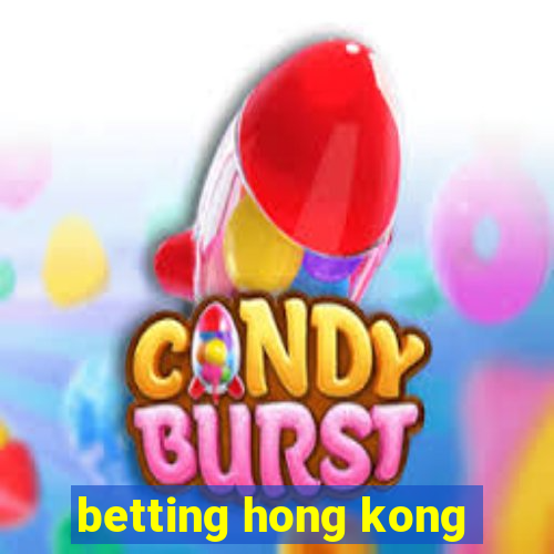 betting hong kong