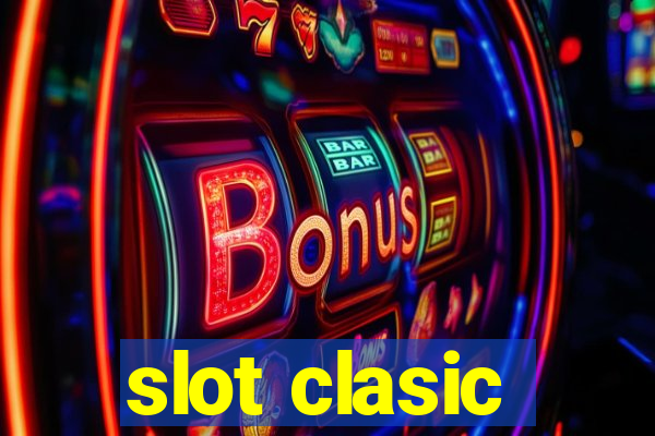 slot clasic