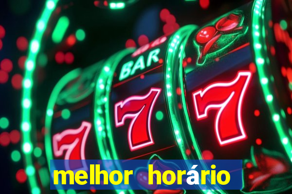 melhor horário para jogar cassino