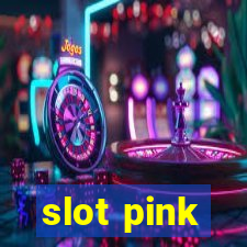 slot pink