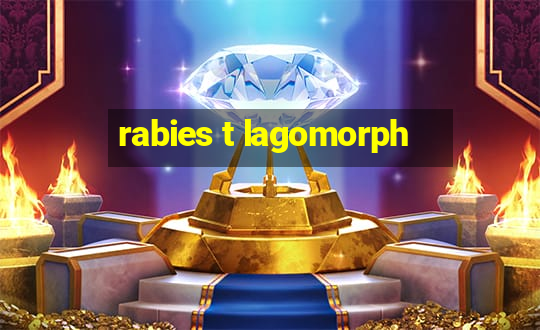 rabies t lagomorph