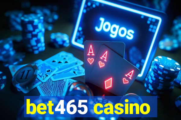 bet465 casino