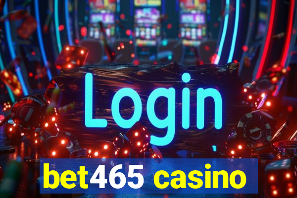 bet465 casino