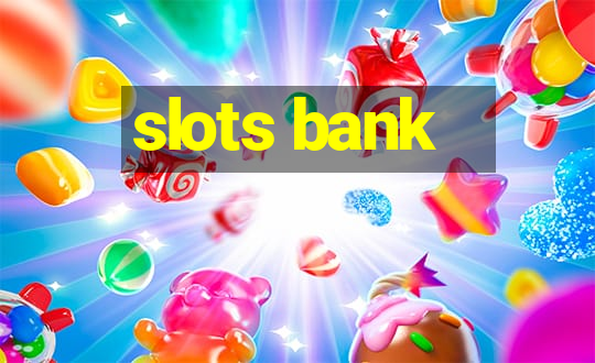 slots bank